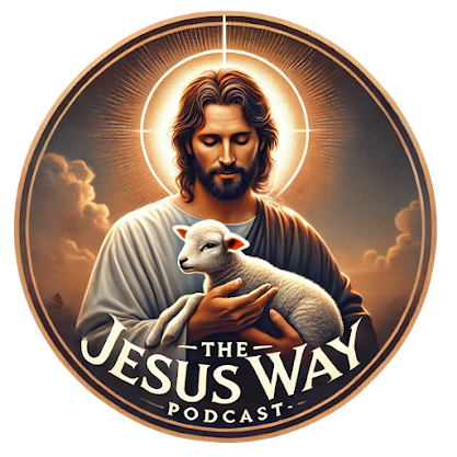 The Jesus Way Podcast